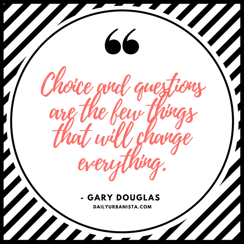 Gary Douglas quote Access Consciousness advice