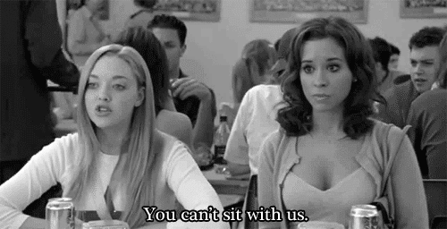 Mean Girls GIF - you can't sit with us
